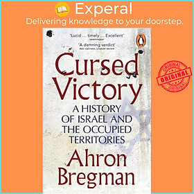 Sách - Cursed Victory - A History of Israel and the Occupied Territories by Dr Ahron Bregman (UK edition, paperback)