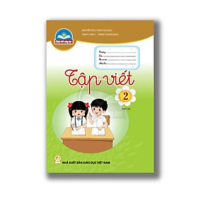 Sách Tập Viết 2- tập hai- Chân Trời Sáng Tạo (Kèm Nilon bọc Sách)
