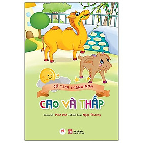 Cổ Tích Trăng Non - Cao Và Thấp