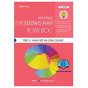 Sách Những ý tưởng hay Toán học - Tập 1: Hàm số và ứng dụng (Moon)