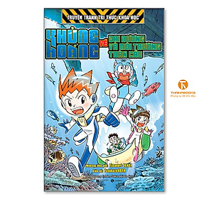 Khủng Hoảng Về Đại Dương Và Môi Trường Toàn Cầu - Truyện Tranh Tri Thức Khoa Học - Thái Hà