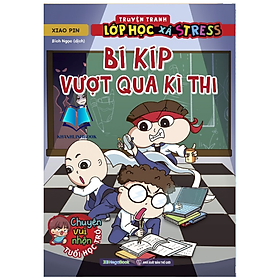 Sách - Truyện tranh lớp học xả stress - Bí kíp vượt qua kì thi (MG)