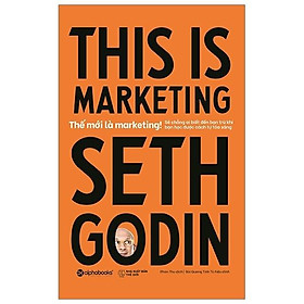 Sách - This is marketing - Thế mới là marketing