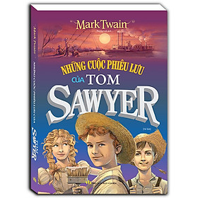 Hình ảnh Những Cuộc Phiêu Lưu Của Tom Sawyer (Bìa Cứng)