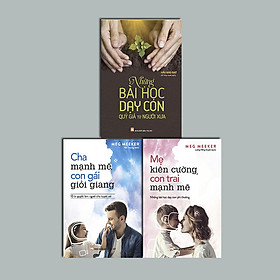 [Download Sách] COMBO MẸ KIÊN CƯỜNG CON TRAI MẠNH MẼ + CHA MẠNH MẼ CON GÁI GIỎI GIANG + NHỮNG BÀI HỌC DẠY CON QUÝ GIÁ TỪ NGƯỜI XƯA