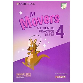 Hình ảnh sách A1 Movers 4 Authentic Practice Tests: Student's Book Without Answers With Audio - FAHASA Reprint Edition