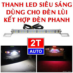 THANH ĐÈN LED 2 CHẾ ĐỘ DÙNG CHO ĐÈN LÙI, ĐÈN PHANH XE HƠI Ô TÔ: SKU:172