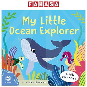 My Little Ocean Explorer: Mirror Book