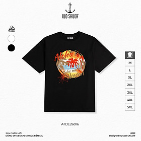 Áo thun nam in họa tiết Old Sailor - O.S.L ALOHA TEE - 26016 - Big size upto 5XL
