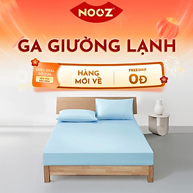 Ga Giường Mát Lạnh NOOZ Vải Mềm Thoáng Khí Bo Chun Chắc Chắn Nhiều Màu