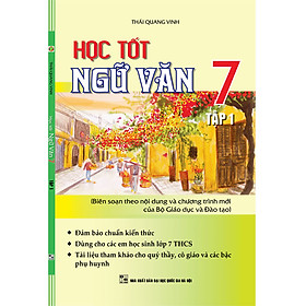 Học Tốt Ngữ Văn 7 - Tập 1