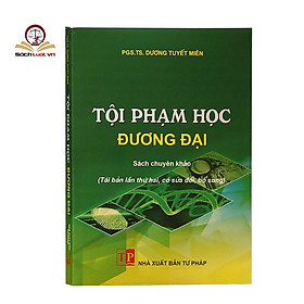 Tội phạm học đương đại (tái bản lần thứ hai, có sửa đổi, bổ sung)