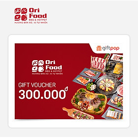 Evoucher Phiếu Quà Tặng Orifood BBQ & Hotpot 300K