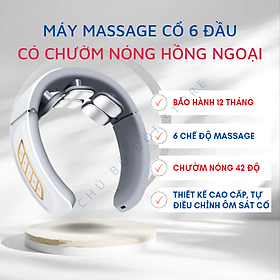 Máy massage cổ cao cấp, có chườm nóng - 6 đầu tiếp xúc, 6 chế độ mat xa khác nhau, 9 cường độ massage - Màu Trắng