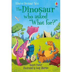 Hình ảnh sách Usborne Dinosaur Tales First Reading Level 3: The Dinosaur who asked 