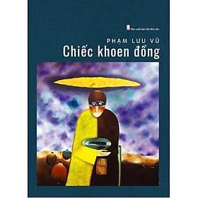 [Download Sách] Chiếc Khoen Đồng - Phạm Lưu Vũ