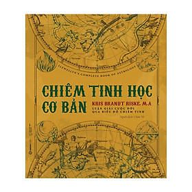 Chiêm Tinh Học Cơ Bản – Luận Giải Cuộc Đời Qua Biểu Đồ Chiêm Tinh -SGB