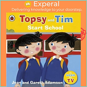 Sách - Topsy and Tim: Start School by Jean Adamson (UK edition, paperback)