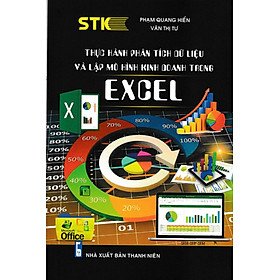 Thực Hành Phân Tích Dữ Liệu Và Lập Mô Hình Kinh Doanh Trong Excel - STK