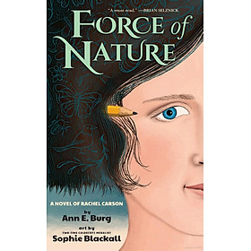 Sách ngoại văn: Force of Nature - A Novel Of Rachel Carson - Scholastic