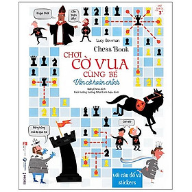 Sách Chơi Cờ Vua Cùng Bé Ván Cờ Hoàn Chỉnh