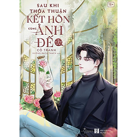 Sách Sau khi thỏa thuận kết hôn cùng ảnh đế - Tập 2