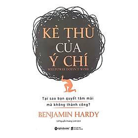 Kẻ Thù Của Ý Chí