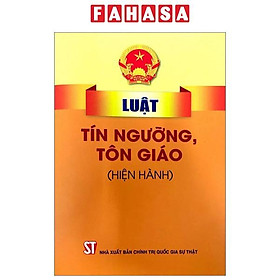 Luật Tín Ngưỡng, Tôn Giáo Hiện Hành