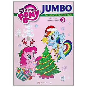 My Little Pony - Jumbo - Tô Màu Và Các Trò Chơi - Tập 3