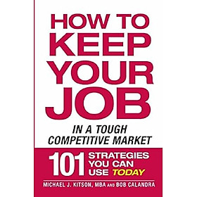 How to Keep Your Job in a Tough Competitive Market