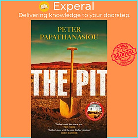 Sách - The Pit - By the author of THE STONING, "The crime debut of the ye by Peter Papathanasiou (UK edition, hardcover)