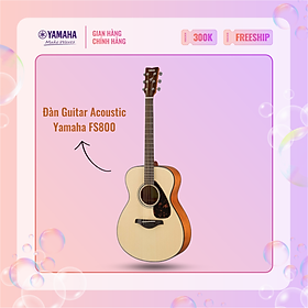 Đàn Guitar Acoustic YAMAHA FS800 - Thiết kế thân đàn nhỏ, mỏng, phù hợp cho người mới bắt đầu chơi đàn, sản phẩm chính hãng