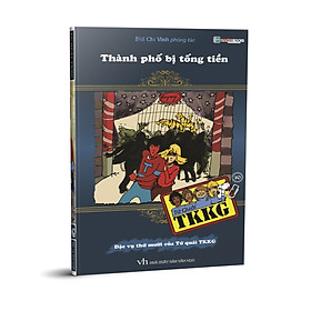 [Download Sách] Tập 10 : Tứ Quái TKKG ( Thành Phố Bị Tống Tiền).