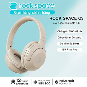 Headphone Tai nghe bluetooth chụp tai không dây chống ồn chủ động ANC ROCKSPACE O3 có mic nghe nhạc 15h hàng chính hãng