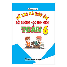 Download sách Đề Thi Và Đáp Án Bồi Dưỡng Học Sinh Giỏi Toán 6