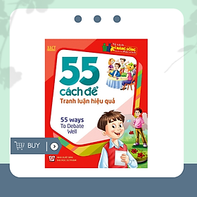 [Download Sách] 55 Cách Để Tranh Luận Hiệu Quả