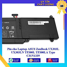 Pin cho Laptop ASUS ZenBook UX303L UX303LN TP300L TP300LA Type C31N1339 - Hàng Nhập Khẩu New Seal