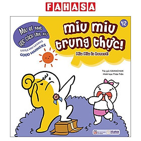 Ehon Kĩ Năng Sống - Miu Bé Nhỏ Học Cách Ứng Xử - Tập 42 - Miu Miu Trung Thực! - Công ty Cổ Phần sách và Thiết bị Giáo dục Muki Việt Nam