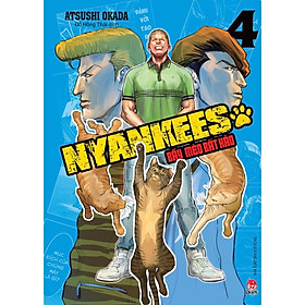 Nyankees - Bầy mèo bất hảo - Tập 1,2,3,4,5,6 ... ( Tặng kèm 01 lót ly ) - Bản Quyền