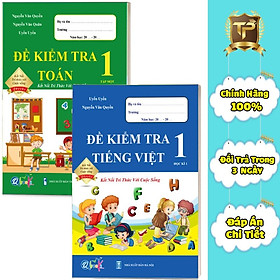 Sách - Đề Kiểm Tra dành cho học sinh lớp 1 - Toán và Tiếng Việt kết nối (2 quyển)