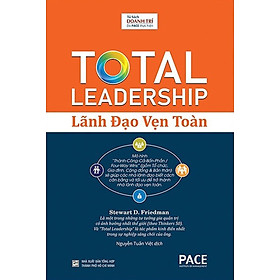 Lãnh Đạo Vẹn Toàn - Total Leadership _PACE