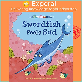 Sách - The Emotion Ocean: fish Feels Sad by David Arumi (UK edition, hardcover)