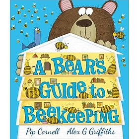 Sách - A Bear's Guide to Beekeeping by Alex Griffiths (UK edition, paperback)