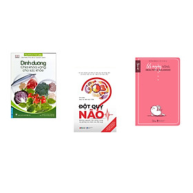 Download sách Combo 3 cuốn sách: Dinh Dưỡng - Chìa Khóa Vàng Cho Sức Khỏe + Đột Quỵ Não + 66 Ngày Sống Healthy & Balanced