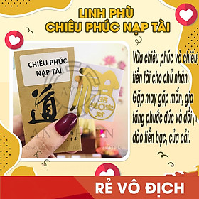 Linh phù CHIÊU PHÚC NẠP TÀI. Vừa chiêu phúc và chiêu tiền tài cho chủ nhân. Để bóp ví, làm miếng dán điện thoại, máy tính, laptop, xe hơi