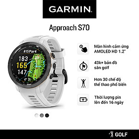 Đồng hồ thông minh Garmin Approach S70 (42mm/47mm) - Hàng chính hãng