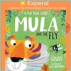 Sách - Mula and the Fly: A Fun Yoga Story by Lauren Hoffmeier (UK edition, paperback)