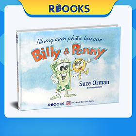 Những Cuộc Phiêu Lưu Của Billy & Penny ( Truyện Tranh Màu - Bìa Cứng dành cho trẻ từ 3 đến 7 tuổi)
