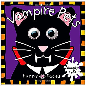 Vampire Pets (Funny Faces (Priddy Books))