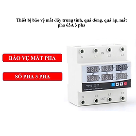 Thiết bị bảo vệ mất pha, mất trung tính, quá áp, quá dòng 3 pha 63A